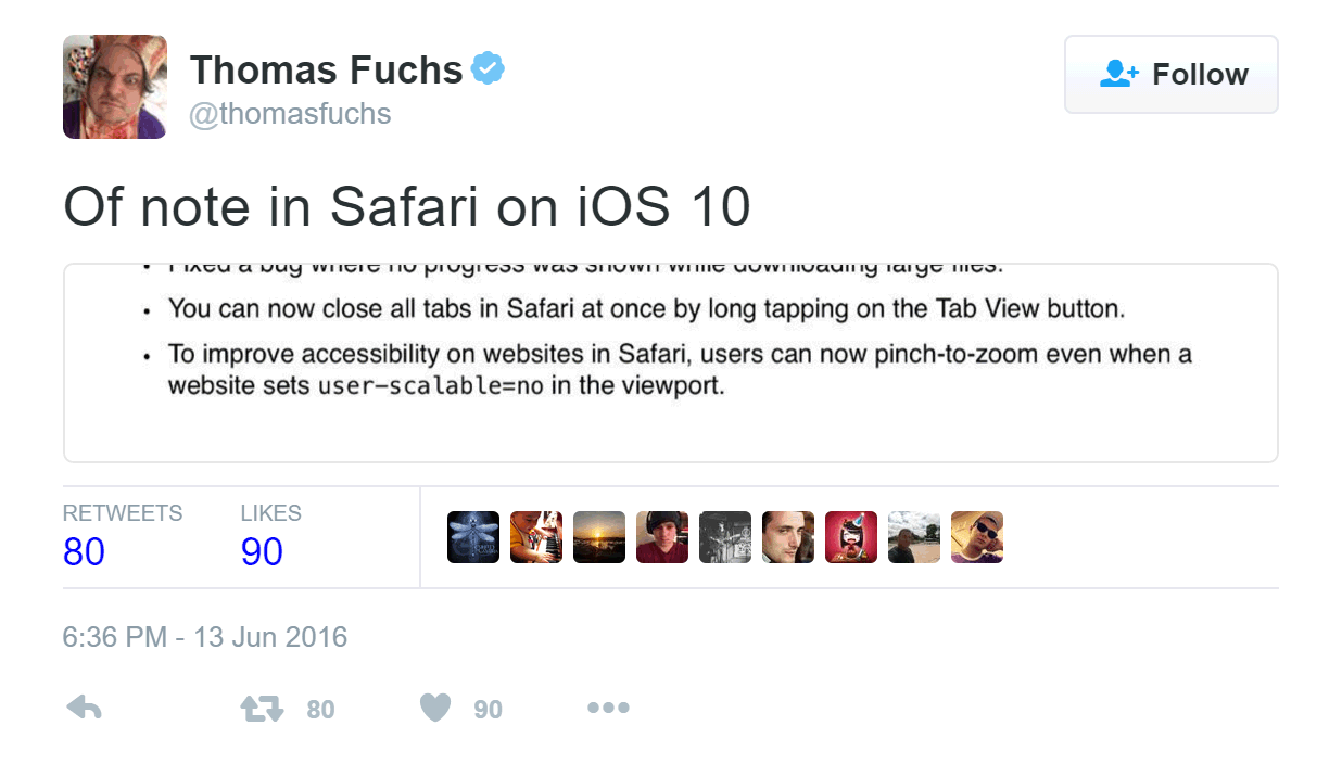Thomas Fuchs' tweet, including a screengrab from Safari/iOS10beta3 changelog: To improve accessibility on websites in Safari, users can now pinch-to-zoom